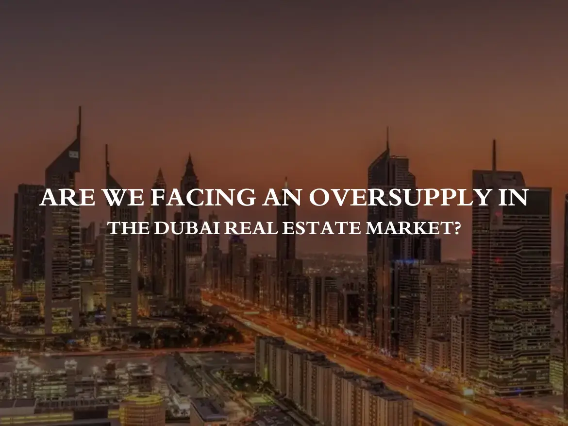 Dubai Real Estate Oversupply
