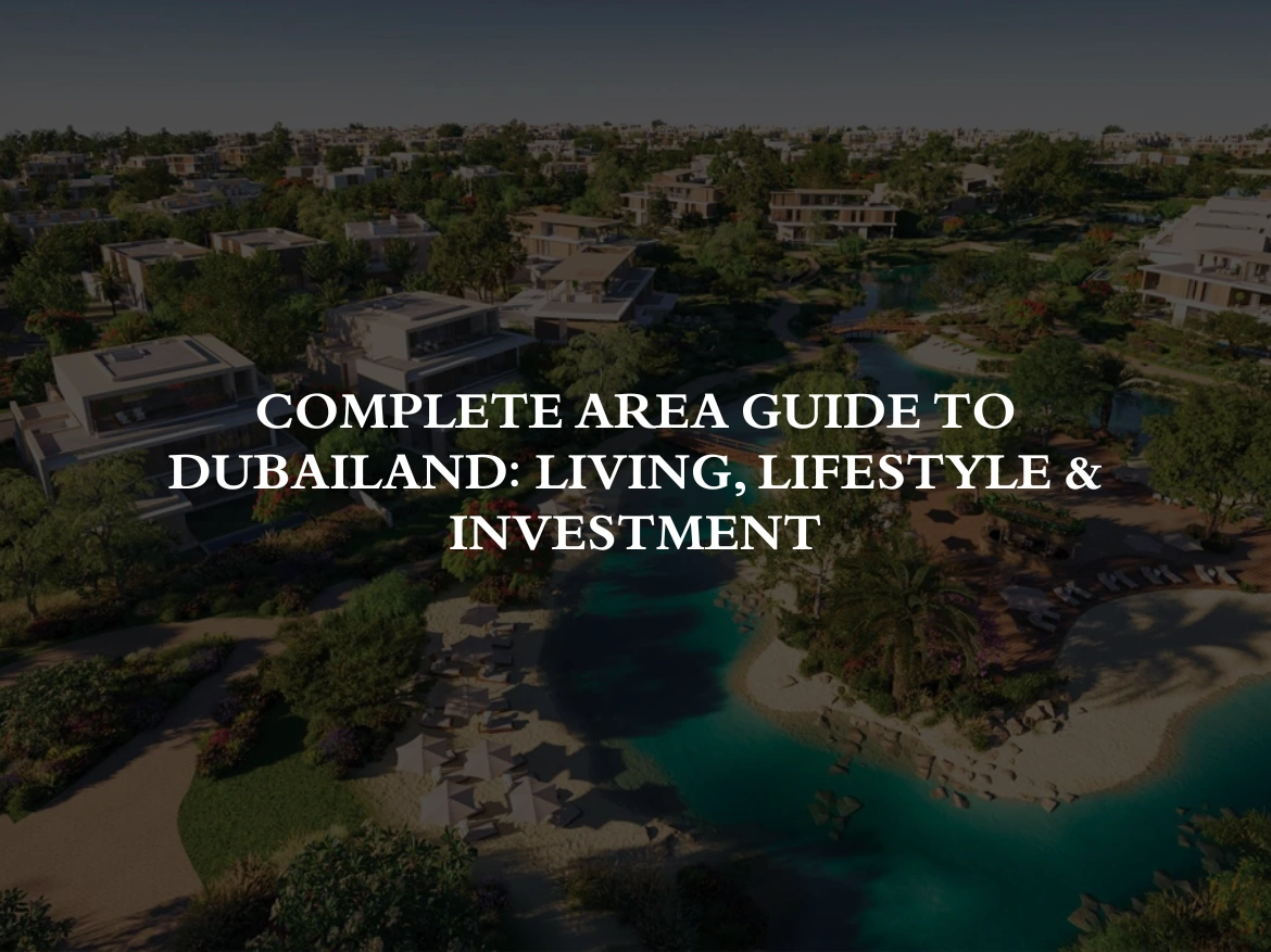Dubailand Area Guide