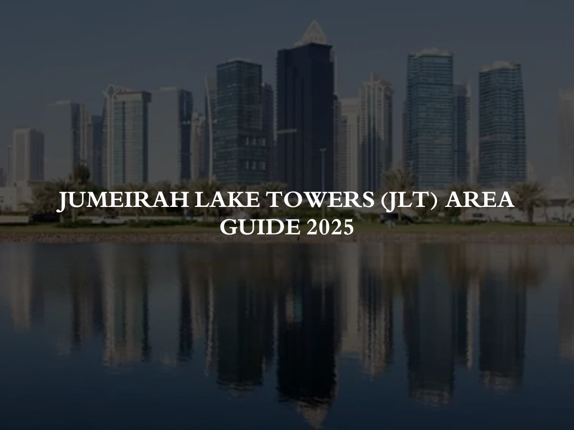 Jumeirah Lake Towers (JLT) Area Guide 2025