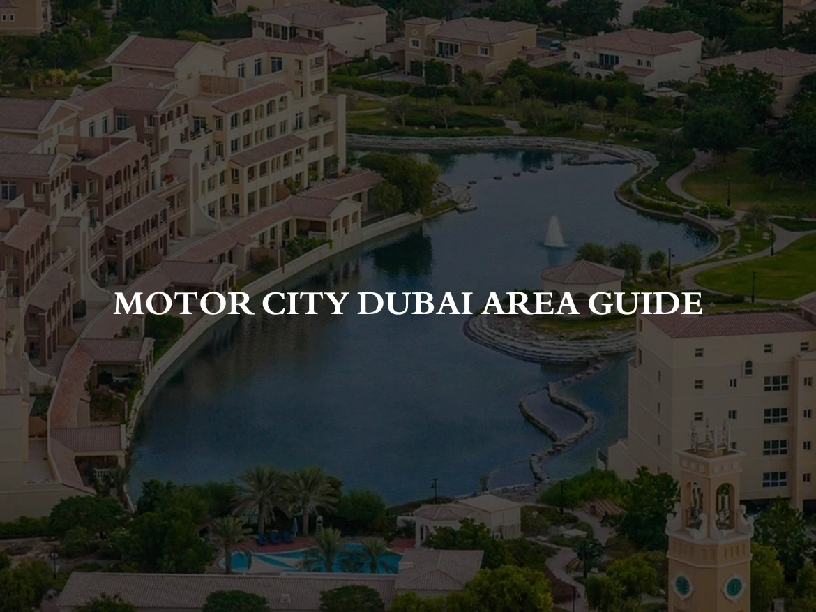 Motor City Dubai Area Guide