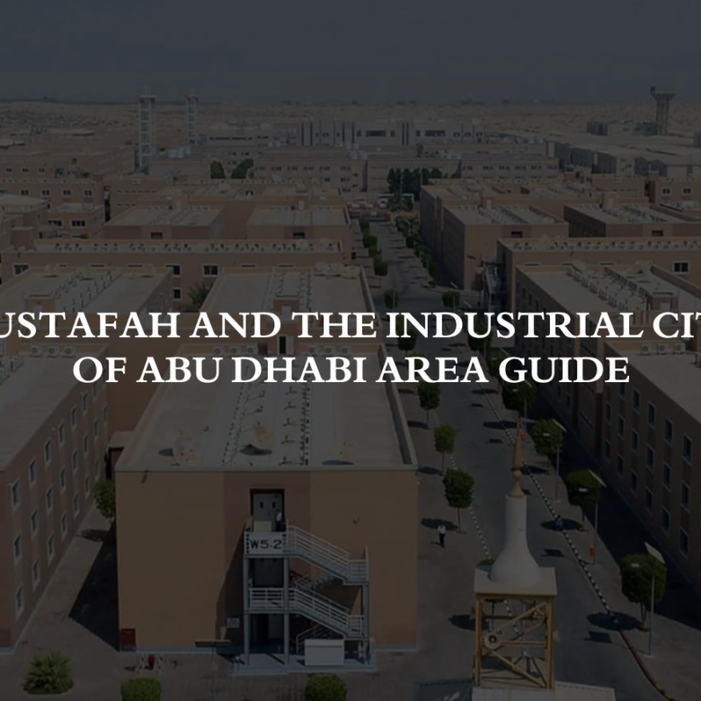 Mustafah and the Industrial City of Abu Dhabi  Area guide