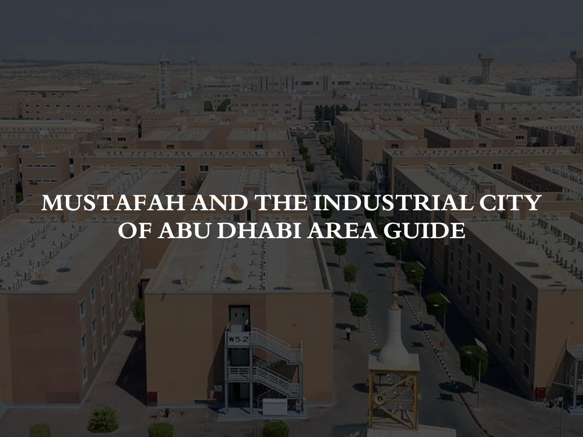 Mustafah and the Industrial City of Abu Dhabi  Area guide