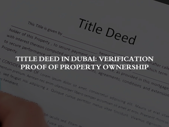 Title Deed in Dubai Verification Proof of Property Ownership