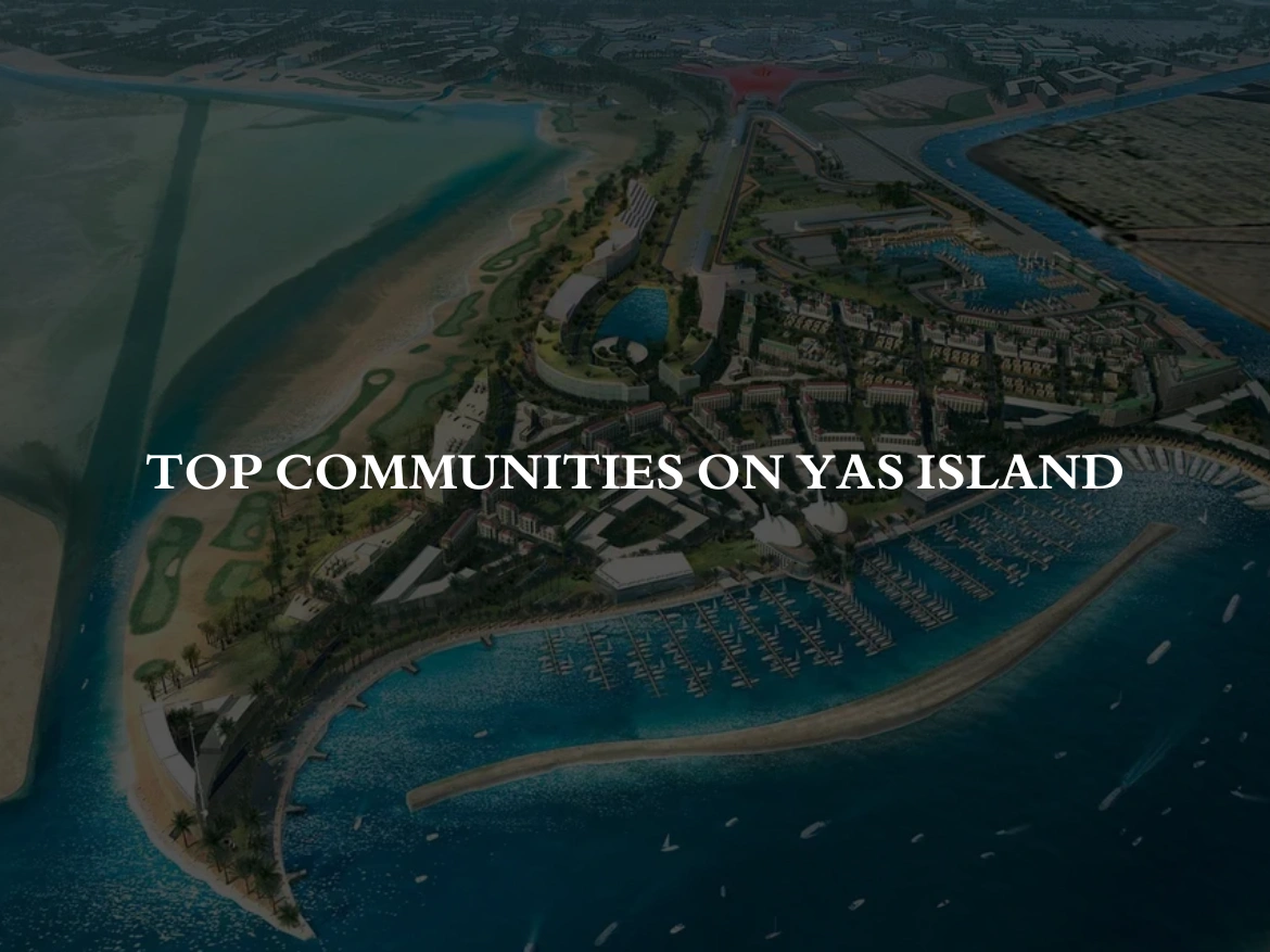 Top Communities on Yas Island
