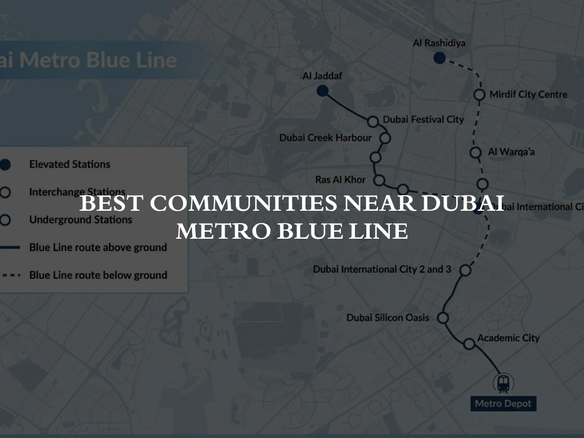 Best Communities Near Dubai Metro Blue Line